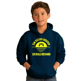 ZUM ZOCKEN GEBOREN - ZUR SCHULE GEZWUNGEN ! Hoodie Sweatshirt mit Kapuze Gr. 116 128 140 152 164 cm