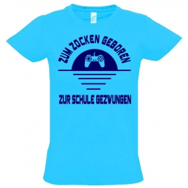 ZUM ZOCKEN GEBOREN - ZUR SCHULE GEZWUNGEN ! T-Shirt Gr. 116 128 140 152 164 cm