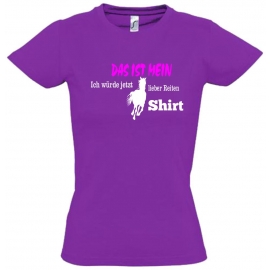 Das ist mein ich würde jetzt lieber Reiten Shirt ! T-SHIRT Gr. 116 128 140 152 164 cm und Damen XS S M L XL