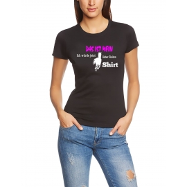 Das ist mein ich würde jetzt lieber Reiten Shirt ! T-SHIRT Gr. 116 128 140 152 164 cm und Damen XS S M L XL