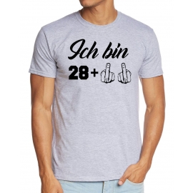 ICH BIN 28 + 2 Jahre alt !  ORIGINAL schwarz Grössen S M L XL 2XL