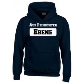 Auf Feinschter Ebene !  Kinder Hoodie Sweatshirt mit Kapuze oder T-Shirt Gr.152 164 cm Gr.S M L XL XXL