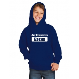 Auf Feinschter Ebene !  Kinder Hoodie Sweatshirt mit Kapuze oder T-Shirt Gr.152 164 cm Gr.S M L XL XXL