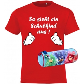 Einschulungsset PJMASK Schlampertasche + T-Shirt zur Einschulung So sieht ein Schulkind aus ! Gr. 92 - 140cm