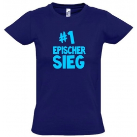 #1 EPISCHER SIEG  - T-Shirt Gr. 116 128 140 152 164 cm