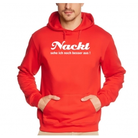 NACKT SEHE ICH NOCH BESSER AUS! hoodie Kapuzensweatshirt