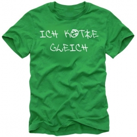 Ich kotze gleich ! T-SHIRT