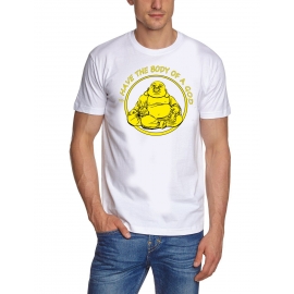 Shirt I HAVE THE BODY OF A GOD buddha T-SHIRT